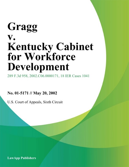 Gragg V. Kentucky Cabinet For Workforce Development