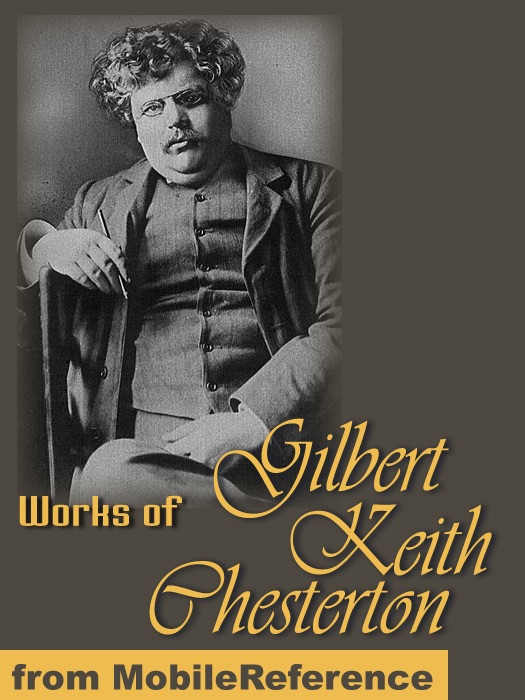 Works of Gilbert Keith Chesterton