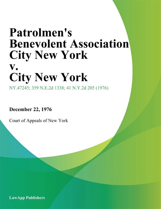 Patrolmen's Benevolent Association City New York v. City New York