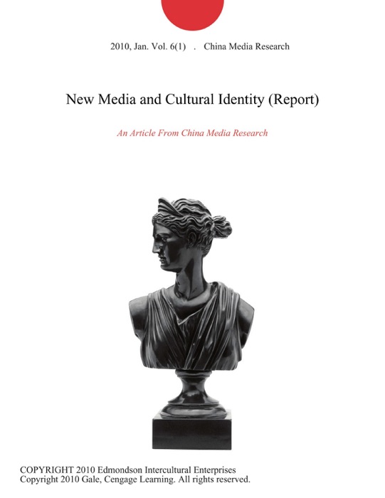 New Media and Cultural Identity (Report)