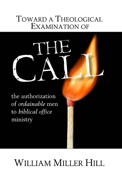 Toward a Theological Examination of The Call