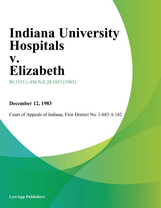 Indiana University Hospitals v. Elizabeth