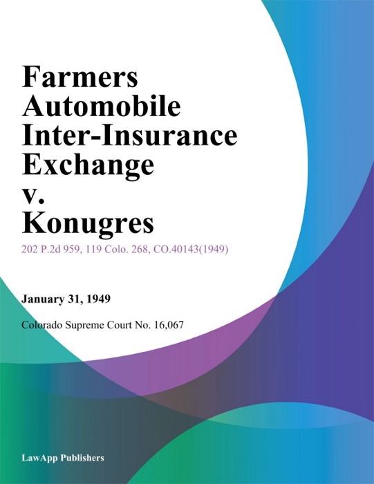 Farmers Automobile Inter-Insurance Exchange v. Konugres