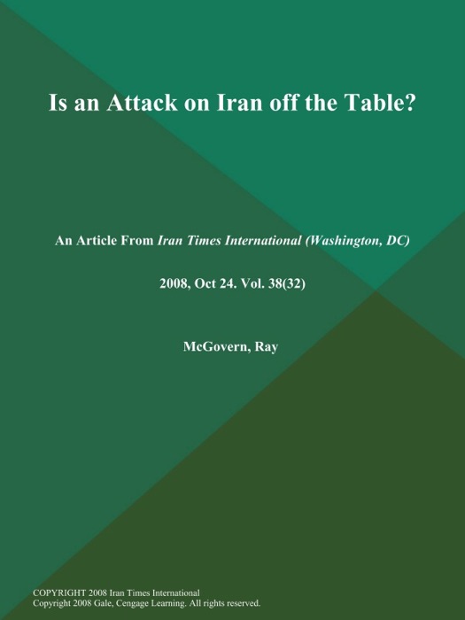 Is an Attack on Iran off the Table?