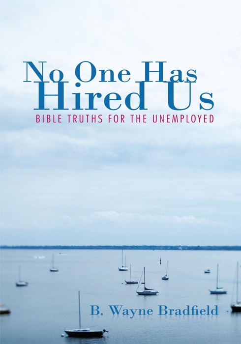 No One Has Hired Us