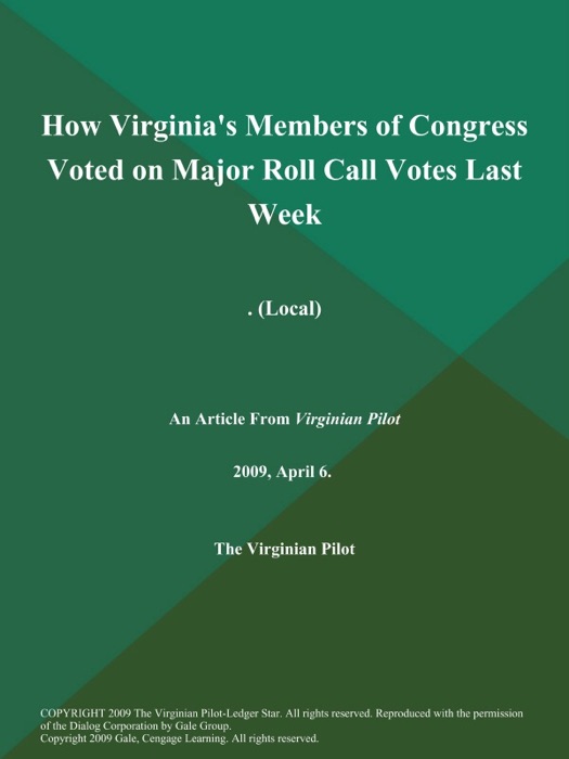 How Virginia's Members of Congress Voted on Major Roll Call Votes Last Week: (Local)