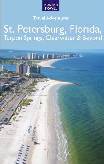 Florida's St. Petersburg, Tarpon Springs, Clearwater & Beyond