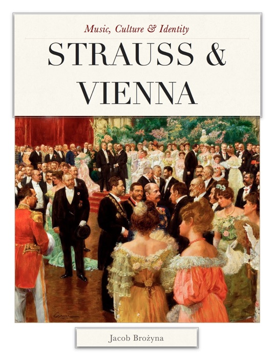 Strauss & Vienna: Music, Culture & Identity
