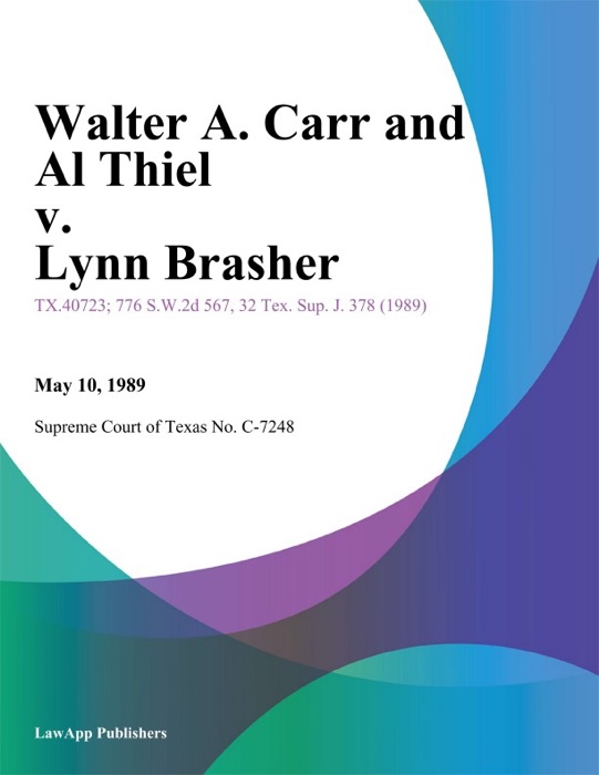 Walter A. Carr and Al Thiel v. Lynn Brasher