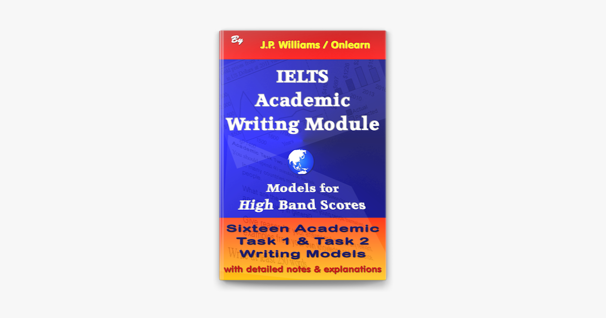 ‎ielts Academic Writing Module Models For High Band Scores On Apple Books