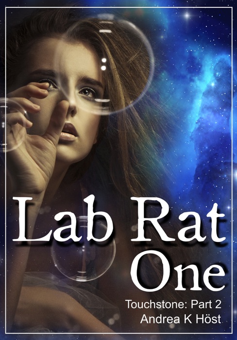 Lab Rat One: Touchstone Part 2