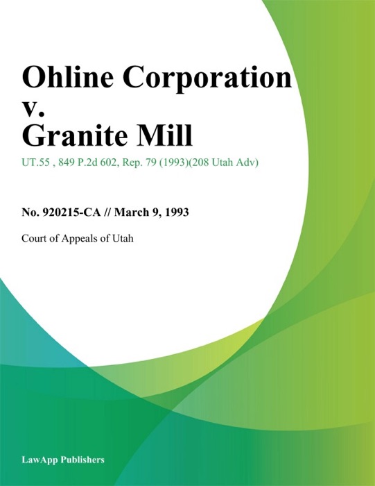 Ohline Corporation v. Granite Mill