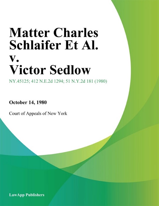 Matter Charles Schlaifer Et Al. v. Victor Sedlow