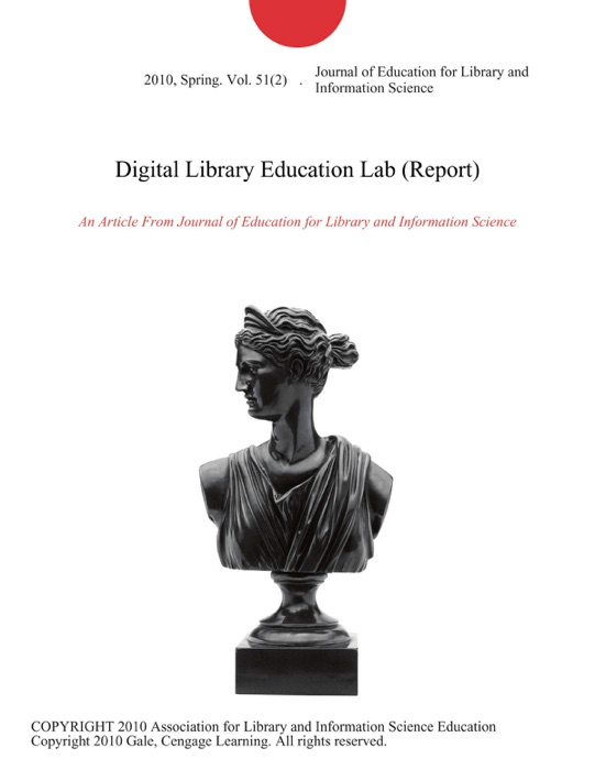 Digital Library Education Lab (Report)