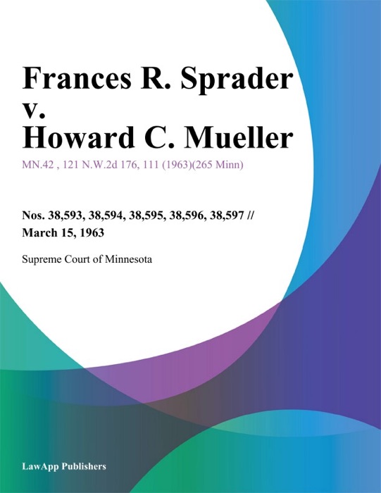 Frances R. Sprader v. Howard C. Mueller