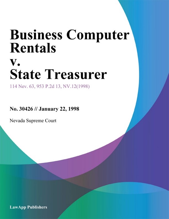Business Computer Rentals V. State Treasurer