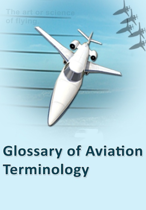 Glossary of Aviation Terminology