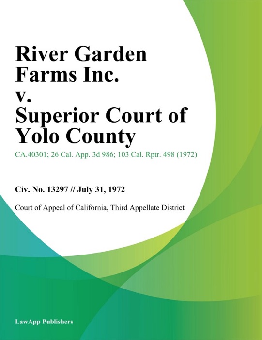 River Garden Farms Inc. V. Superior Court Of Yolo County