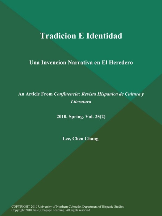 Tradicion E Identidad: Una Invencion Narrativa en El Heredero