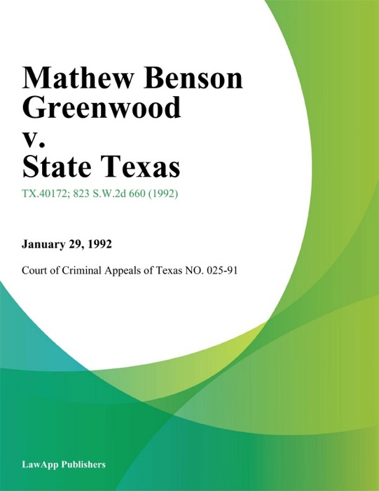 Mathew Benson Greenwood v. State Texas