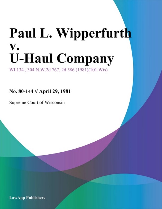 Paul L. Wipperfurth v. U-Haul Company