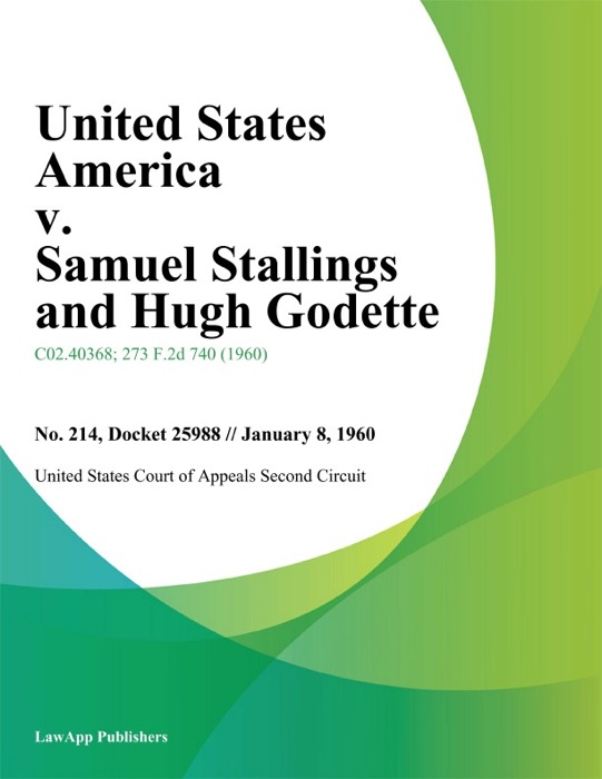 United States America v. Samuel Stallings and Hugh Godette