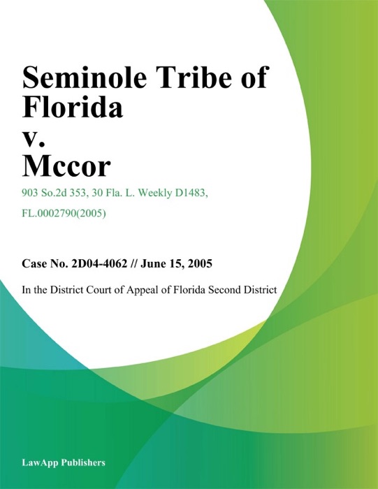 Seminole Tribe of Florida v. Mccor