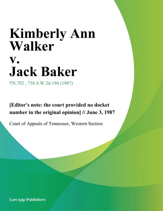 Kimberly Ann Walker v. Jack Baker