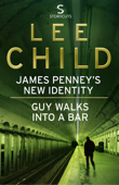 James Penney's New Identity/Guy Walks Into a Bar - Lee Child