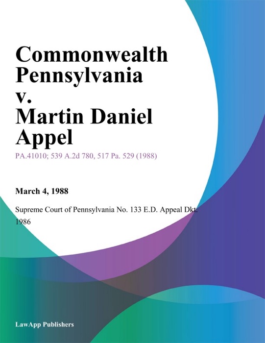 Commonwealth Pennsylvania v. Martin Daniel Appel