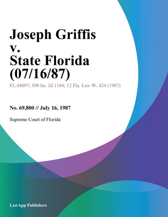 Joseph Griffis v. State Florida