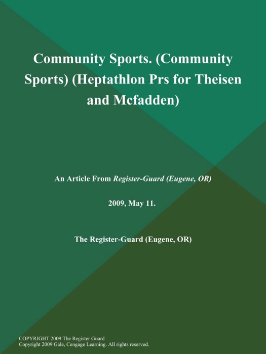 Community Sports (Community Sports) (Heptathlon: Prs for Theisen and Mcfadden)