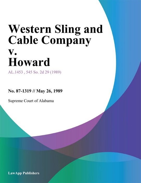 Western Sling and Cable Company v. Howard