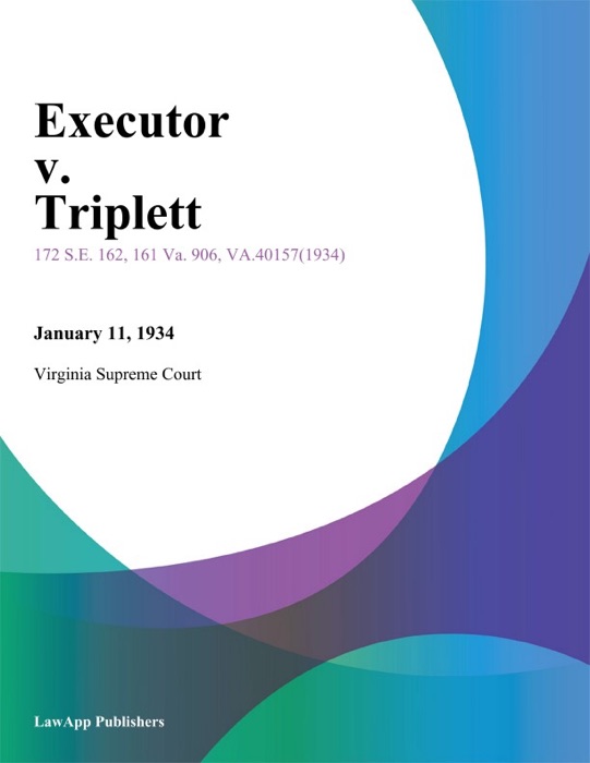 Executor v. Triplett
