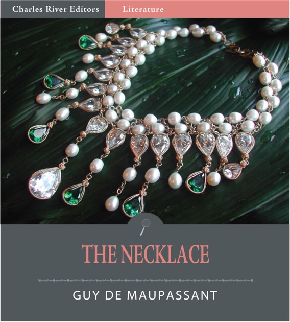 The Necklace By Guy De Maupassant On IBooks