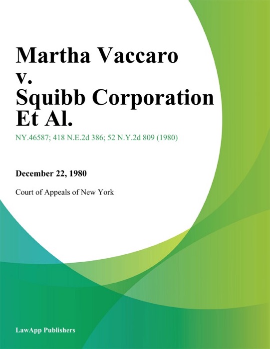 Martha Vaccaro v. Squibb Corporation Et Al.