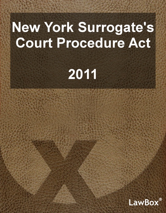 New York Surrogate's Court Procedure Act 2011