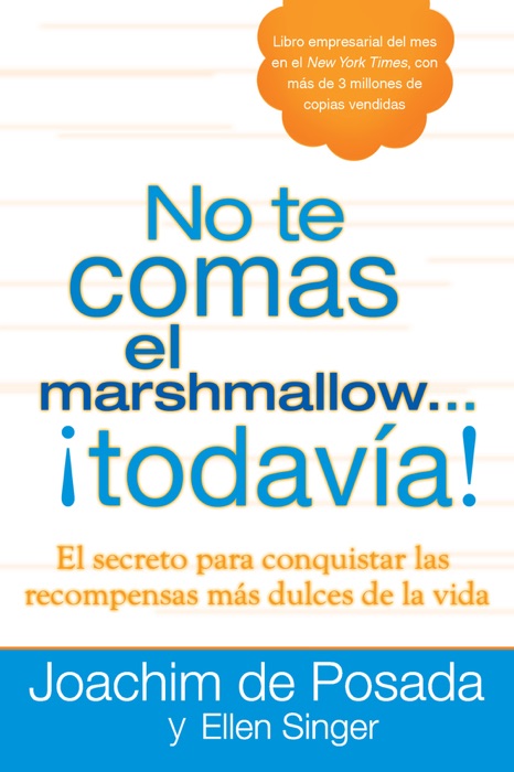 No te comas el marshmallow...todavía