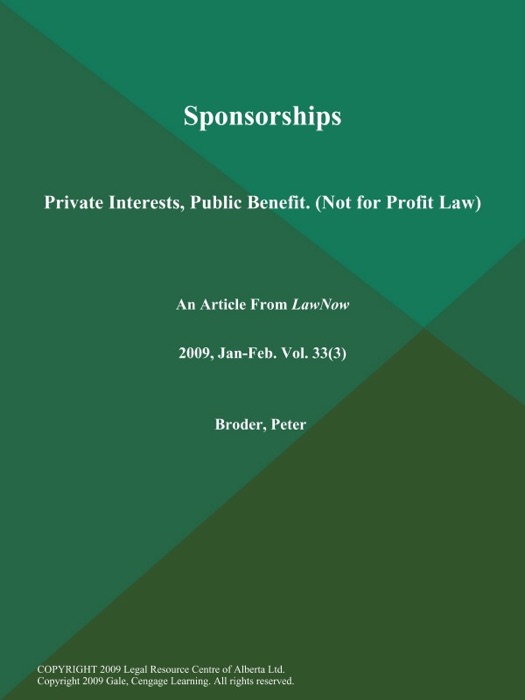 Sponsorships: Private Interests, Public Benefit (Not for Profit Law)