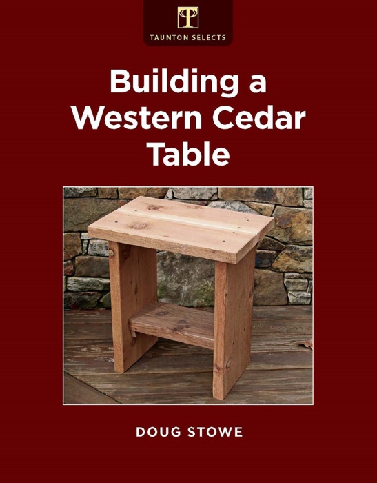 Building a Western Cedar Table