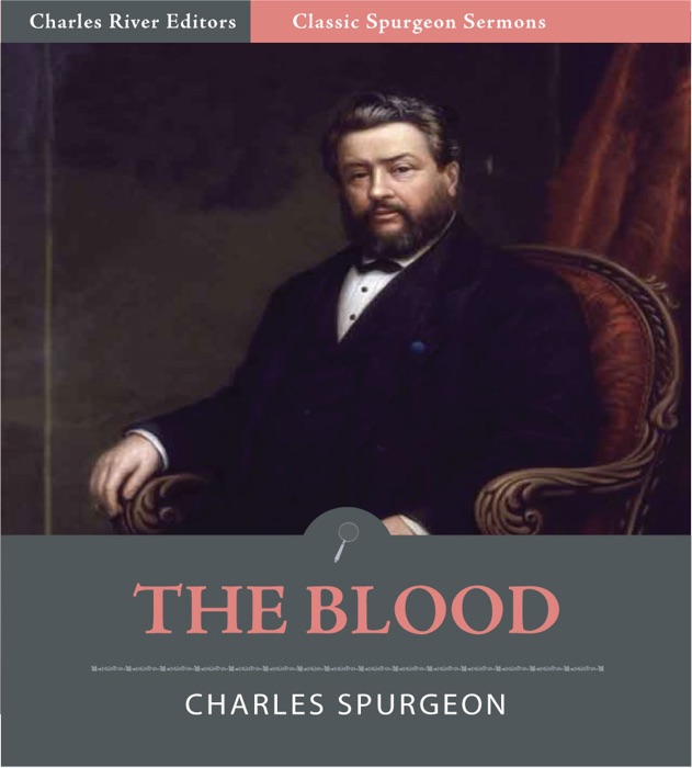 Classic Spurgeon Sermons: The Blood