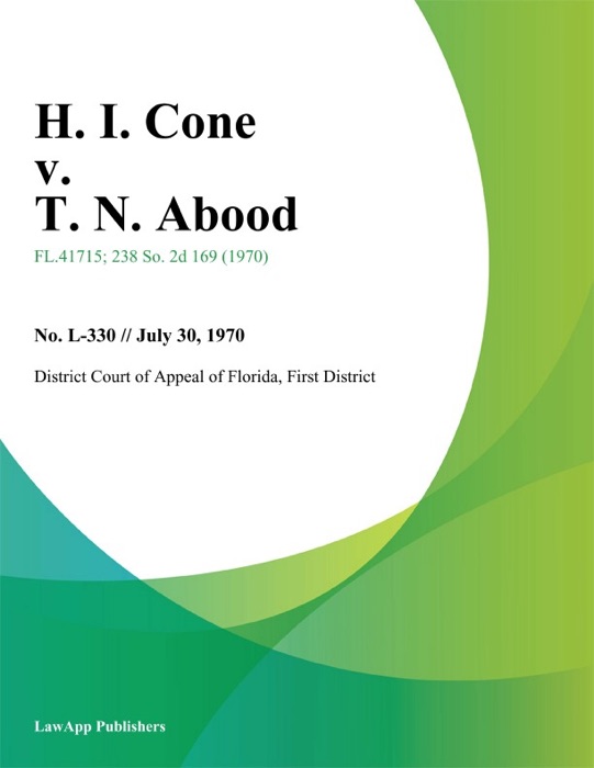 H. I. Cone v. T. N. Abood