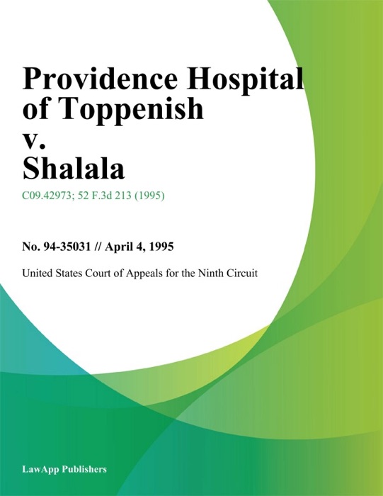 Providence Hospital of Toppenish v. Shalala