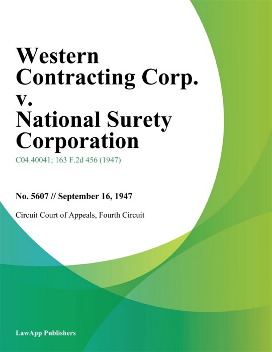 Western Contracting Corp. v. National Surety Corporation.