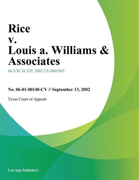 Rice V. Louis A. Williams & Associates