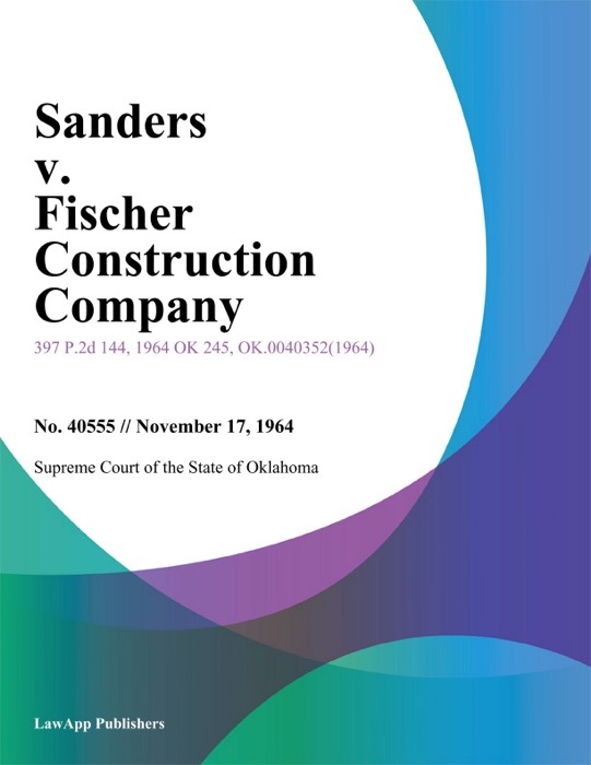 Sanders v. Fischer Construction Company