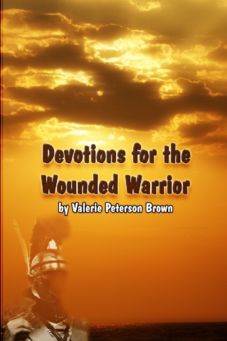 Devotions for the Wounded Warrior