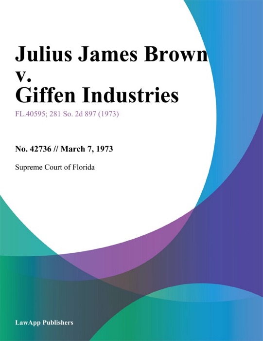 Julius James Brown v. Giffen Industries