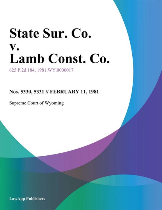 State Sur. Co. v. Lamb Const. Co.