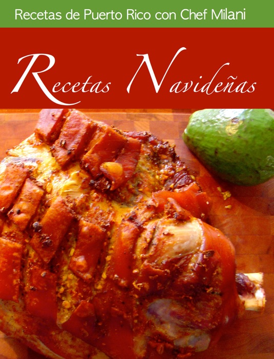 Recetas Navideñas de Puerto Rico